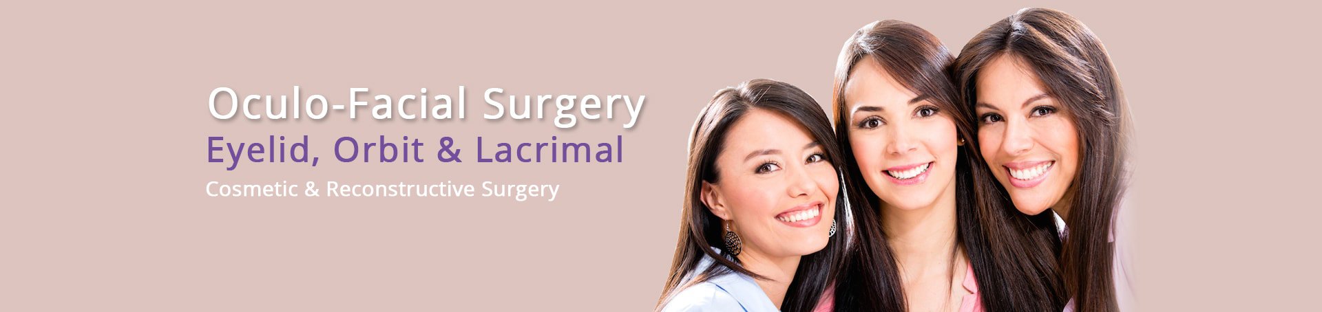 Cosmetic and Reconstructive Surgery of the eyelids, orbits and tear ducts Cosmetic and Reconstructive Surgery of the eyelids, orbits and tear ducts
